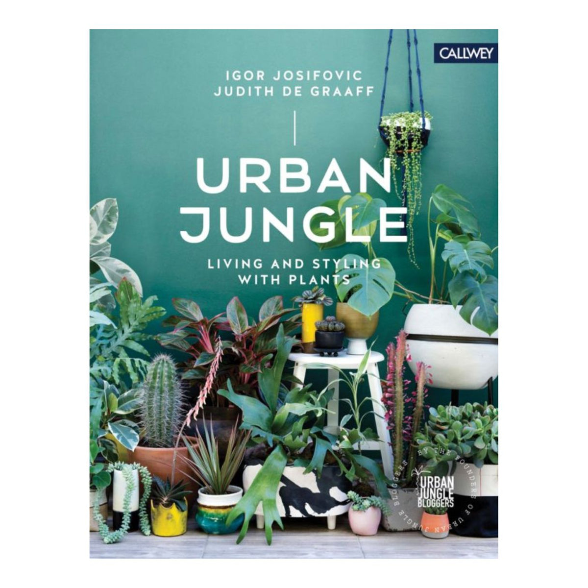Urban Jungle: Living and styling with plants